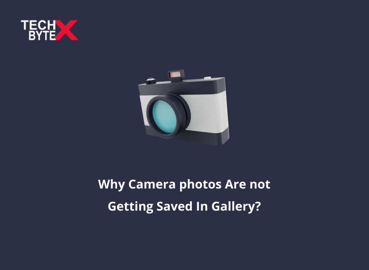 camera-photos-are-not-getting-saved-in-gallery
