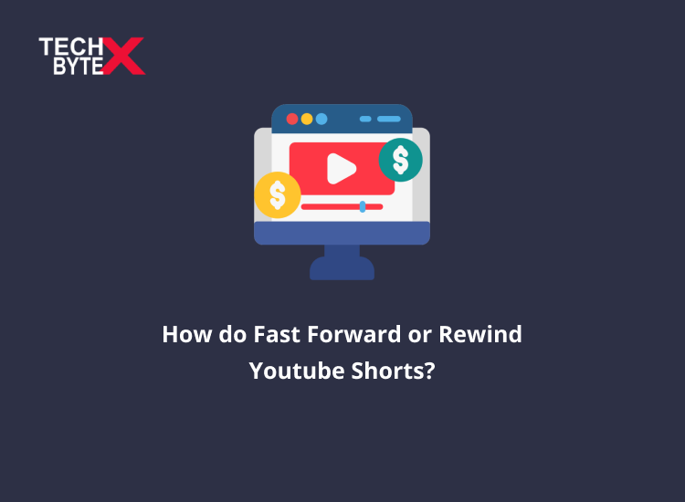 Frame 3 - How do Fast Forward or Rewind Youtube Shorts?