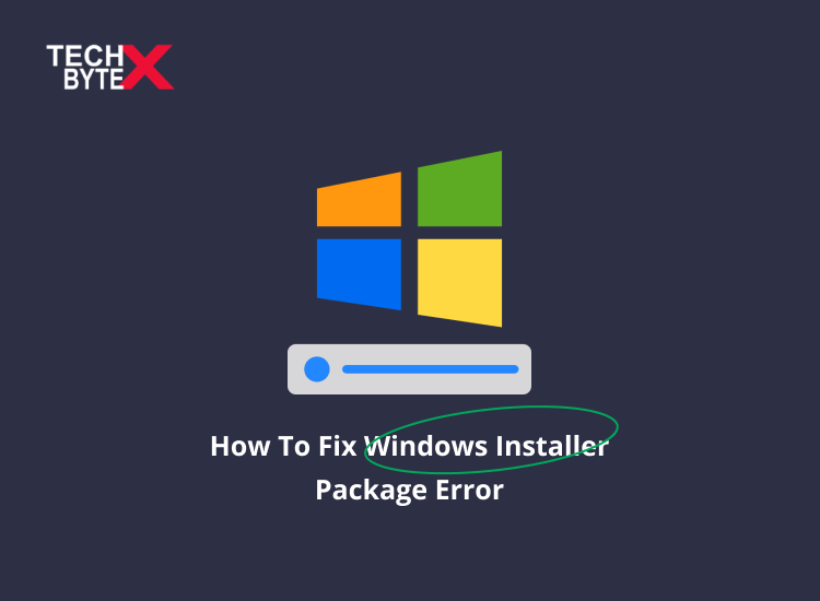 Frame 7 - How To Fix Windows Installer Package Error