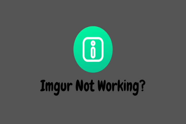 Imgur not working
