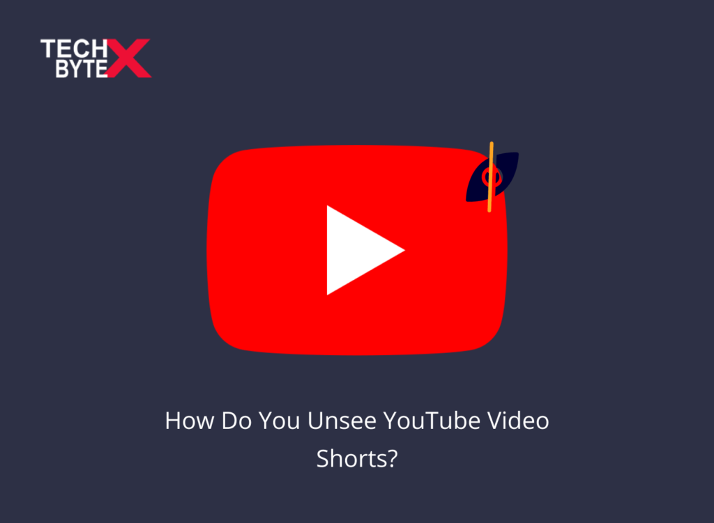 how-do-you-unsee-youtube-video-shorts