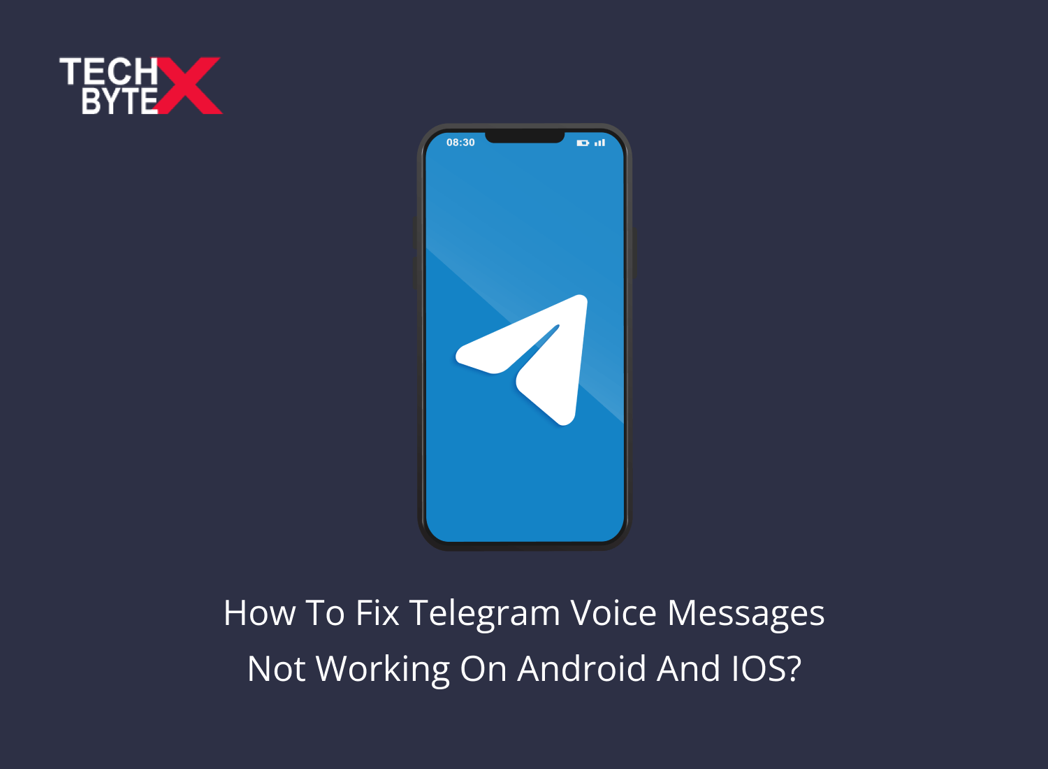 fix-telegram-voice-messages-not-working-on-android-and-ios