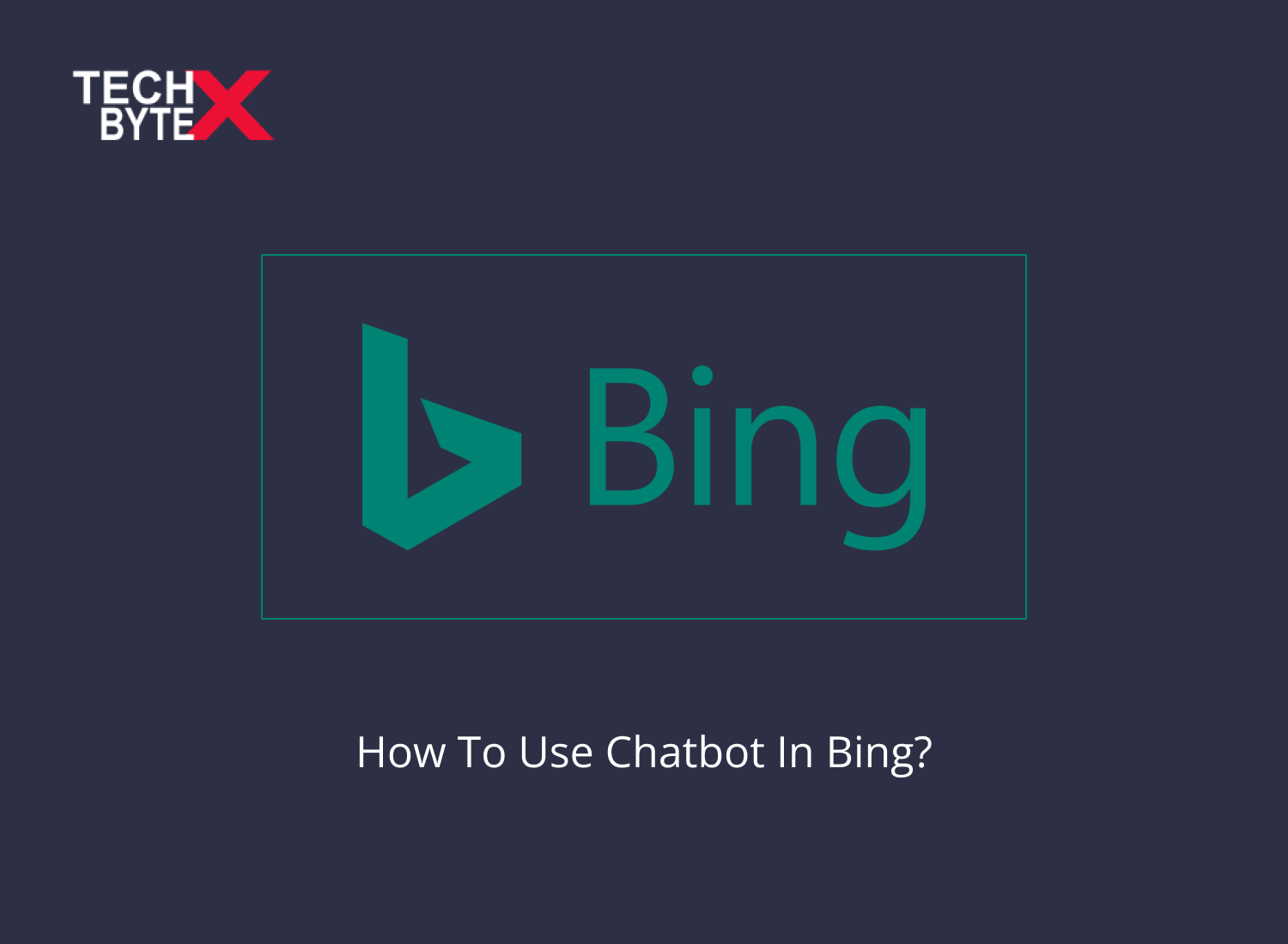 use-chatbot-in-bing
