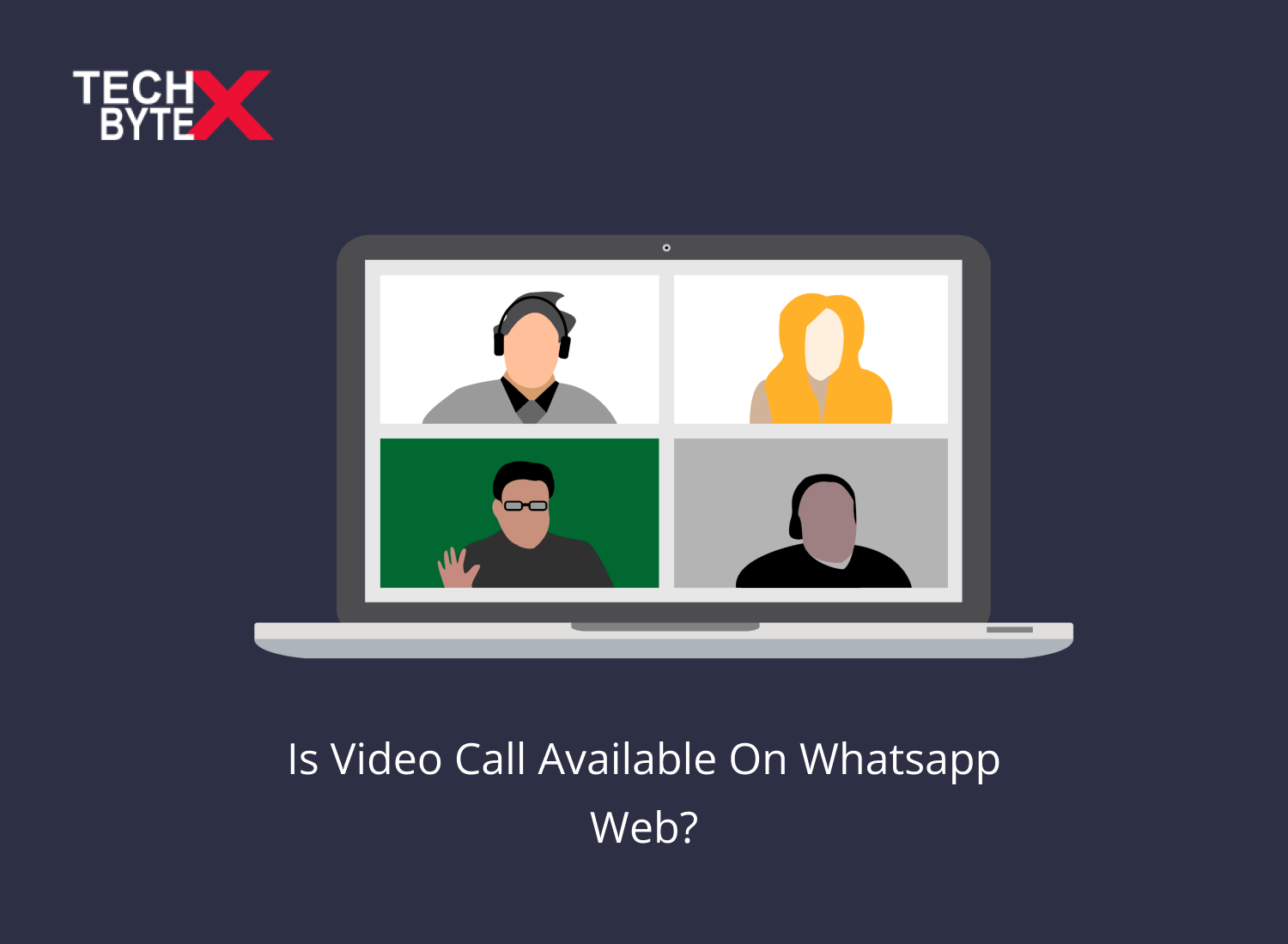 Is Video Call Available on WhatsApp Web - Homepage